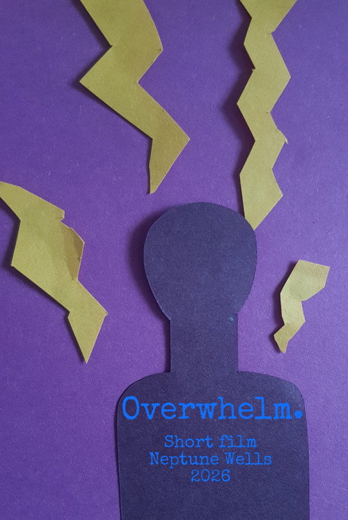 Overwhelm. (2026) - film poster