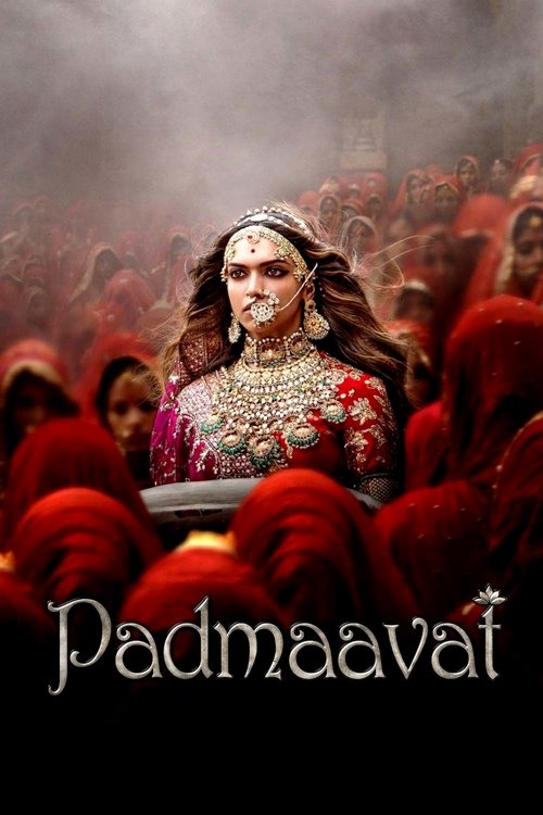 Padmaavat (2018) — film poster, directed by Sanjay Leela Bhansali