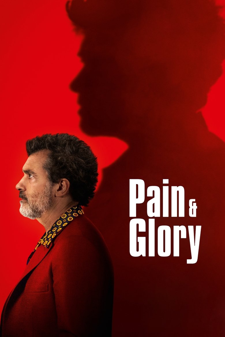 Pain and Glory (2019) - film poster, directed by Pedro Almodóvar