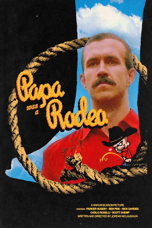 Papa was a Rodeo (2025) — film poster, directed by Jordan McLaughlin
