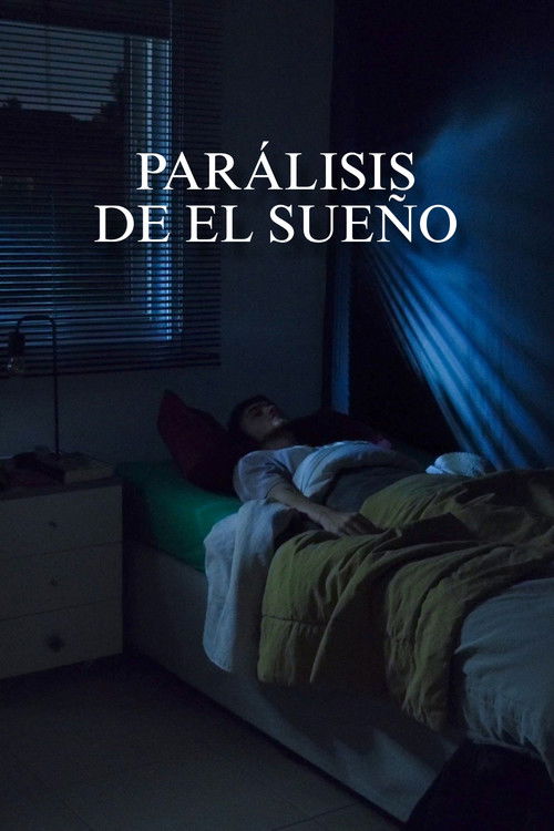 Parálisis de El Sueño (2025) - film poster
