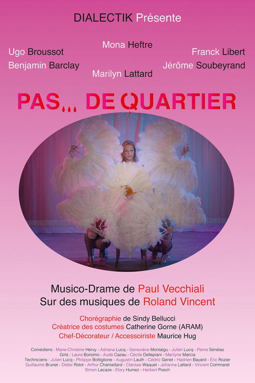 Pas... de quartier (2022) — film poster, directed by Paul Vecchiali