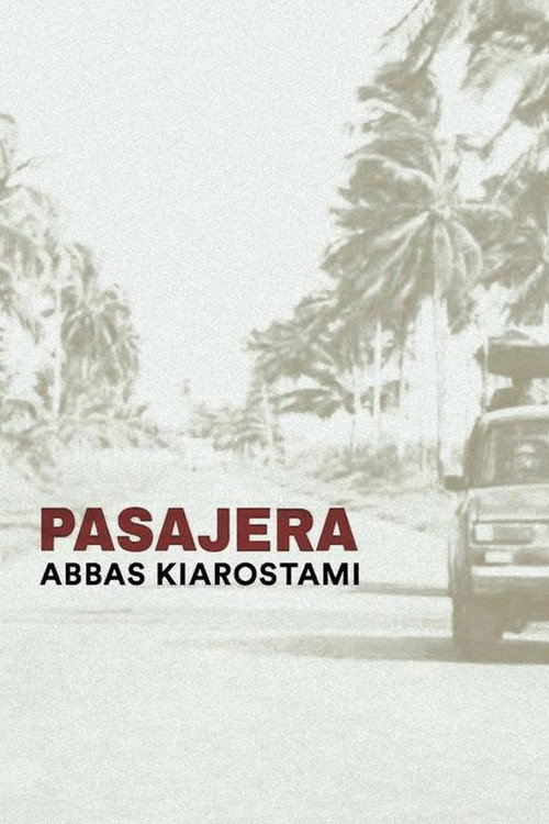 Passenger (2016) — film poster, directed by Abbas Kiarostami