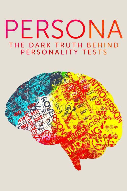 Persona: The Dark Truth Behind Personality Tests (2021) - film poster, directed by Tim Travers Hawkins
