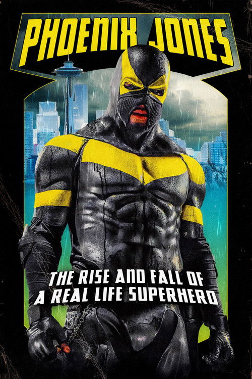 Phoenix Jones: The Rise and Fall of a Real Life Superhero (2026) - film poster