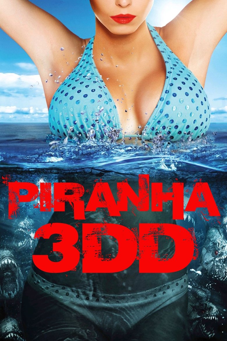 Piranha 3DD (2012) - film poster, directed by John Gulager