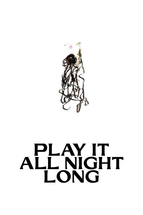 Play It All Night Long (2023) - film poster