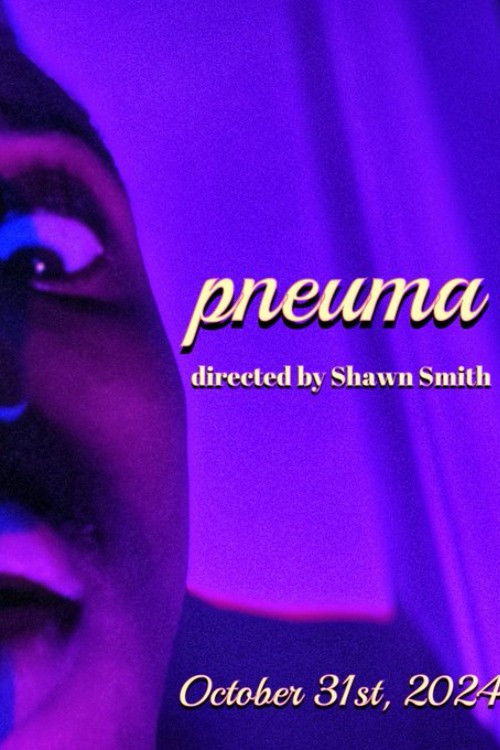 Pneuma (2024) — film poster