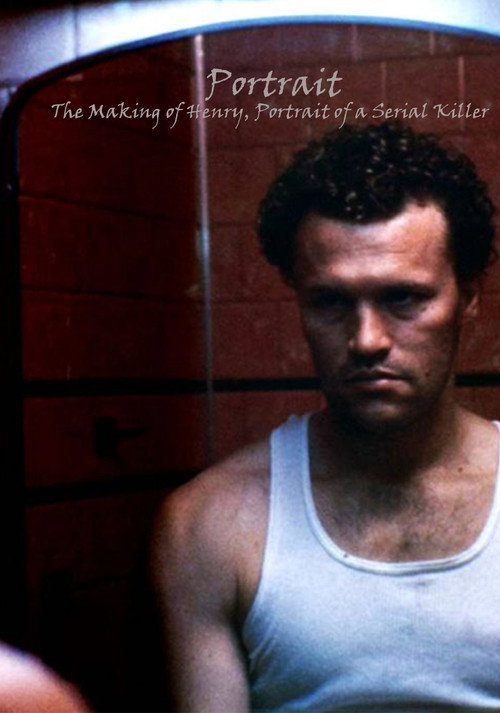 Portrait: The Making of Henry (2005) - film poster, directed by David Gregory