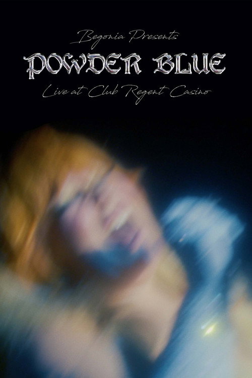 Powder Blue: Live at Club Regent (2024) - film poster
