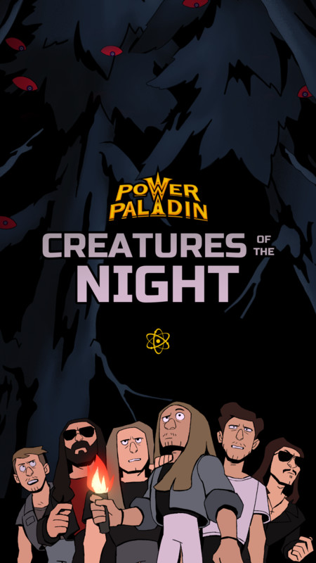 POWER PALADIN - Creatures of the Night