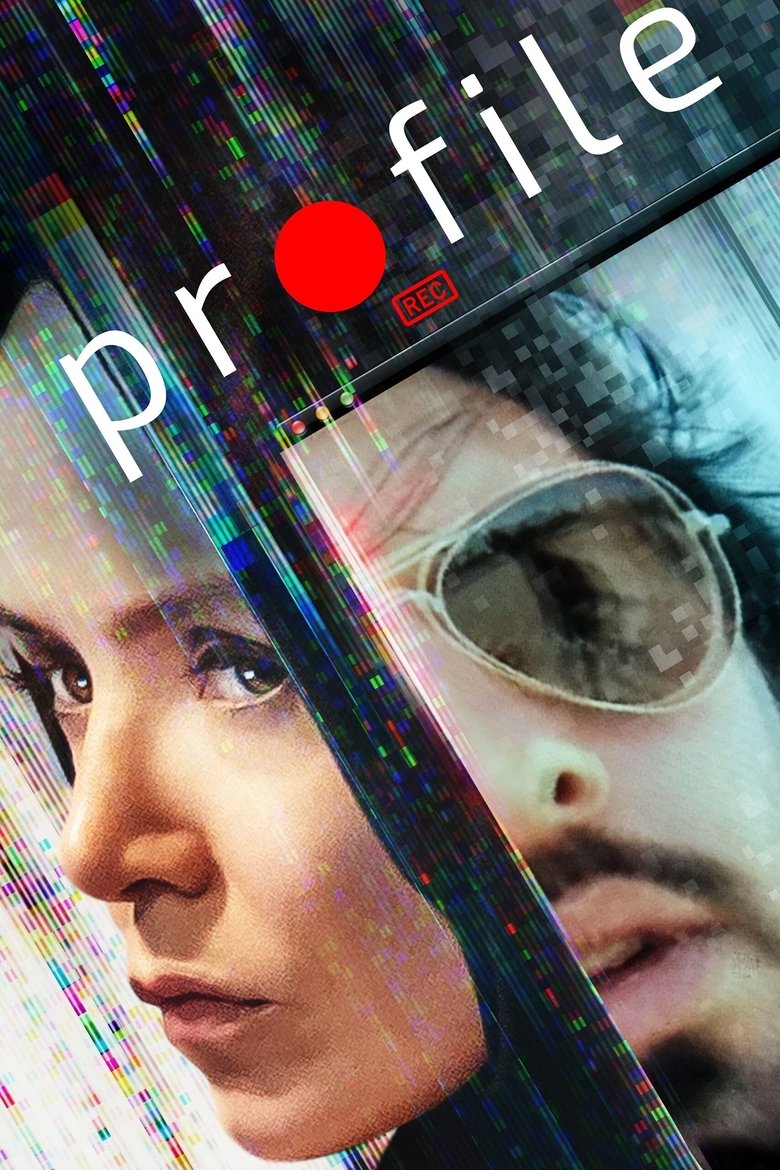 Profile (2018) - film poster, directed by Timur Bekmambetov
