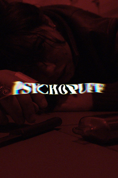 Psychopuff (2025) - film poster