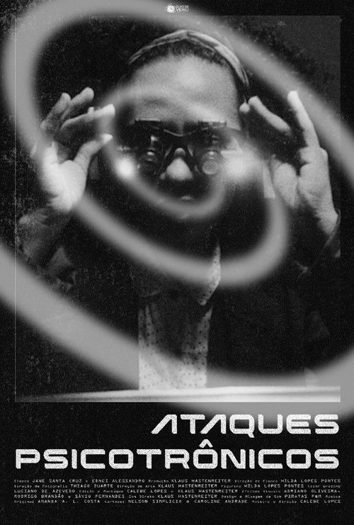 Psychotronic Attacks (2024) — film poster, directed by Calebe Lopes