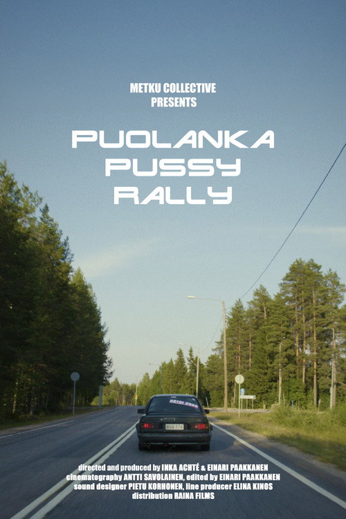 Puolanka Pussy Rally (2026) — film poster, directed by Einari Paakkanen