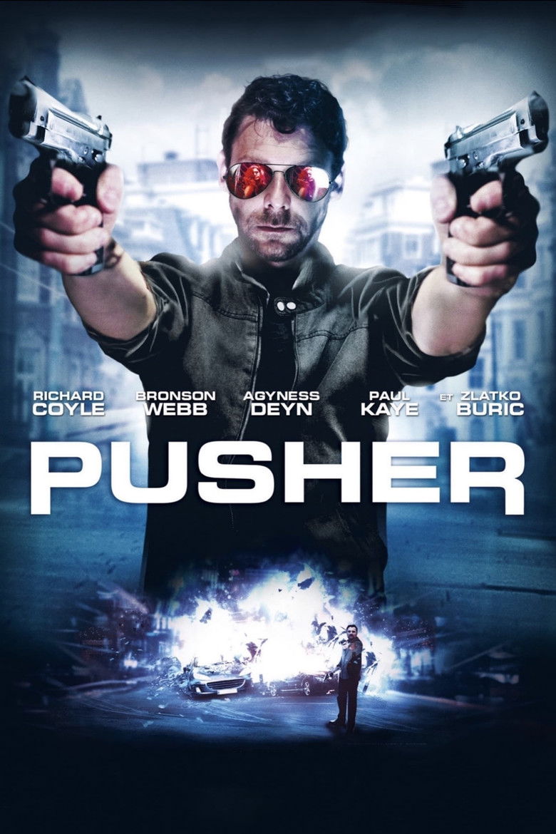 Pusher (2012) - film poster, directed by Luis Prieto