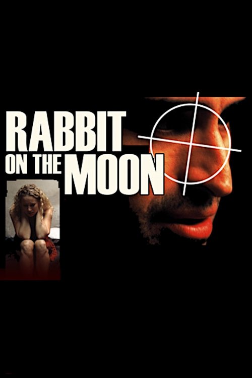 Rabbit on the Moon (2004) — film poster, directed by Jorge Ramírez Suárez