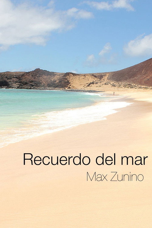Recuerdo del mar (2005) - film poster, directed by Max Zunino