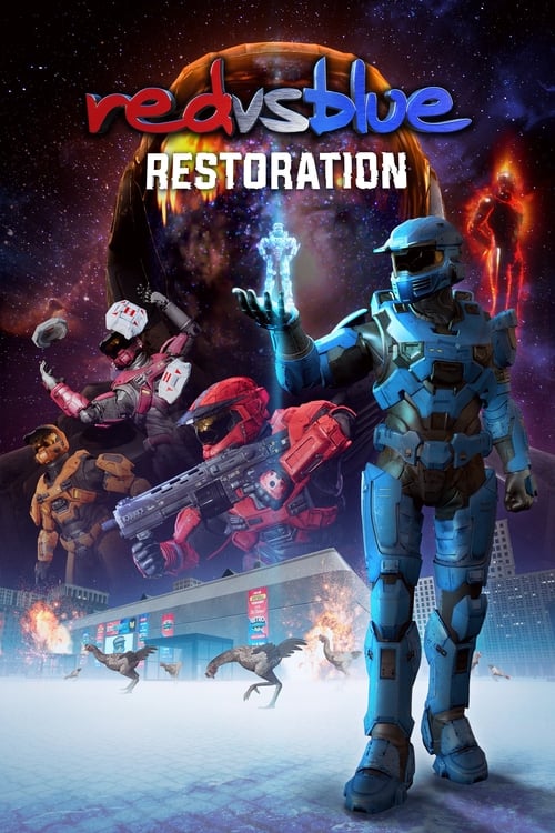 Red vs. Blue: Restoration (2024) - film poster, directed by Matt Hullum