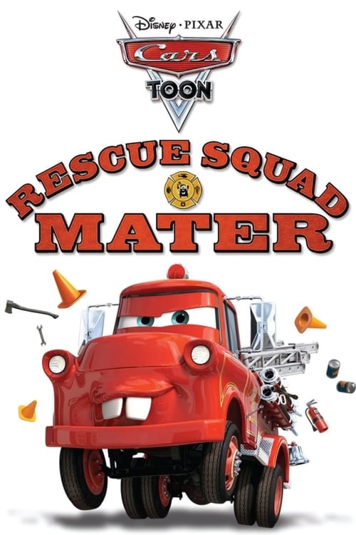Rescue Squad Mater (2008) — film poster, directed by John Lasseter