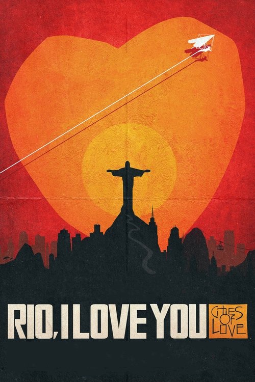 Rio, I Love You (2014) - film poster, directed by César Charlone