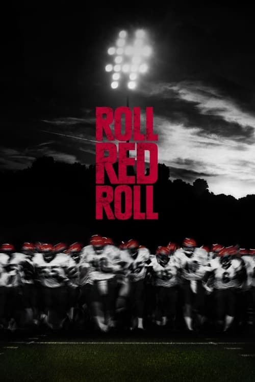 Roll Red Roll (2019) - film poster, directed by Nancy Schwartzman