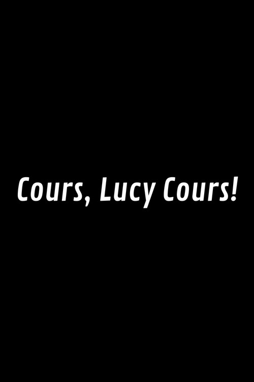 Run, Lucy Run! (2023) - film poster
