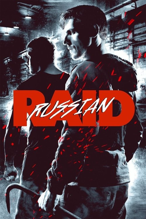 Russian Raid (2020) - film poster, directed by Denis Kryuchkov
