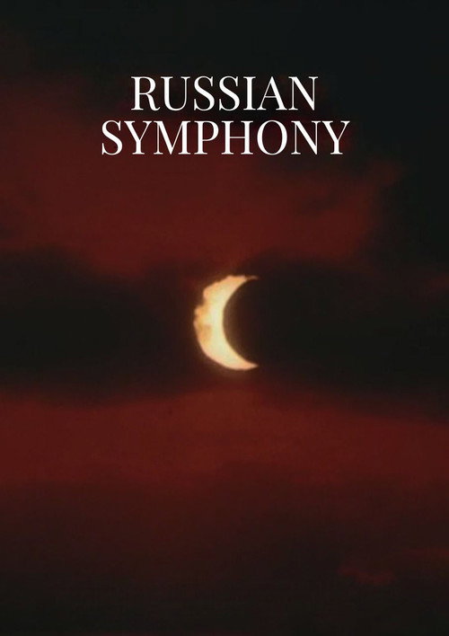 Russian Symphony (1994) - film poster
