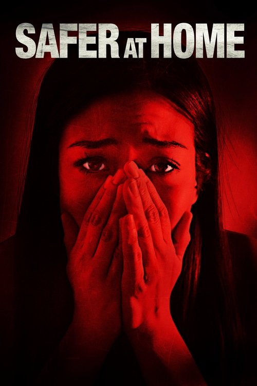 Safer at Home (2021) - film poster