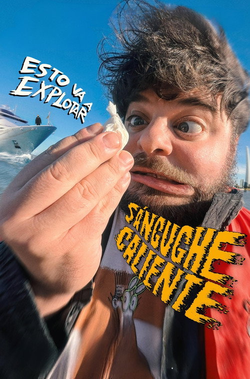 SÁNGUCHE CALIENTE (2024) - film poster, directed by Manuel Facal