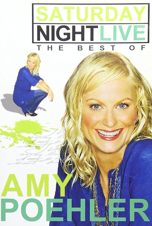 Saturday Night Live: The Best of Amy Poehler (2009) — film poster, directed by James Signorelli