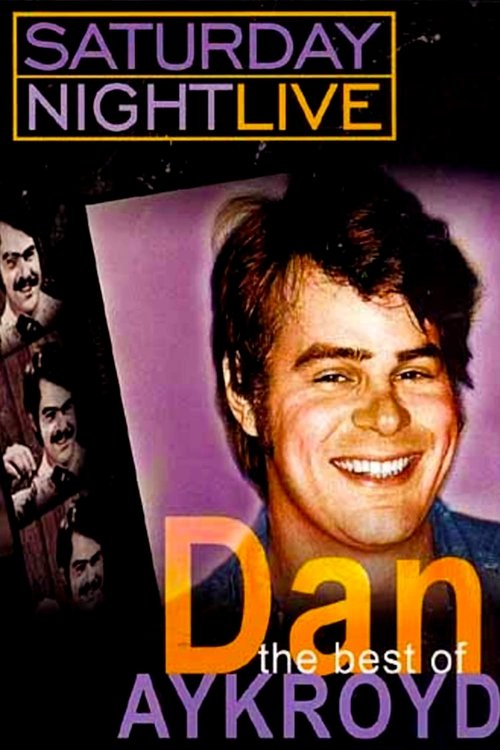 Saturday Night Live: The Best of Dan Aykroyd (2005) — film poster, directed by James Signorelli