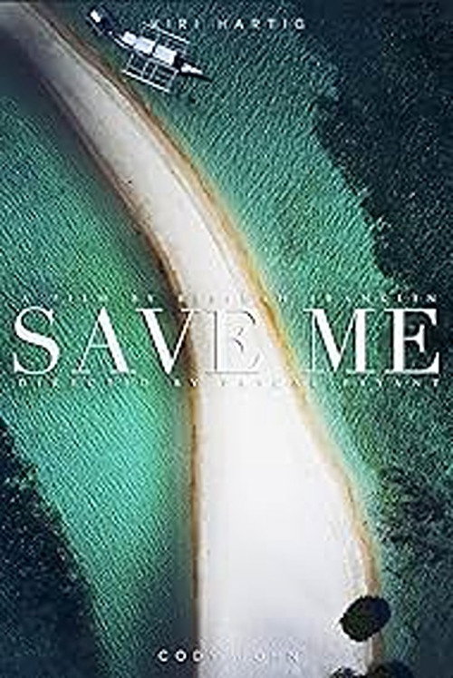 Save Me (2024) - film poster, directed by Pascal Payant
