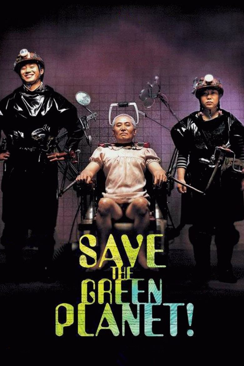 Save the Green Planet! (2003) — film poster, directed by Jang Joon-hwan