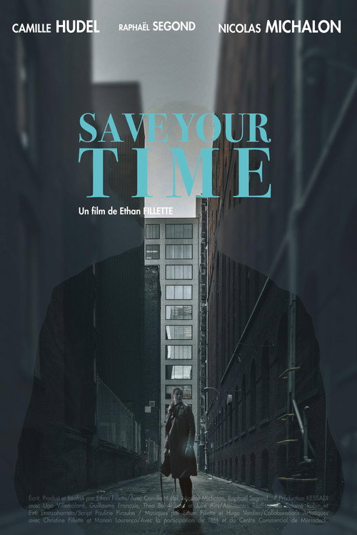 Save Your Time (2019) - film poster