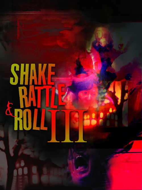 Shake, Rattle & Roll III (1991) - film poster