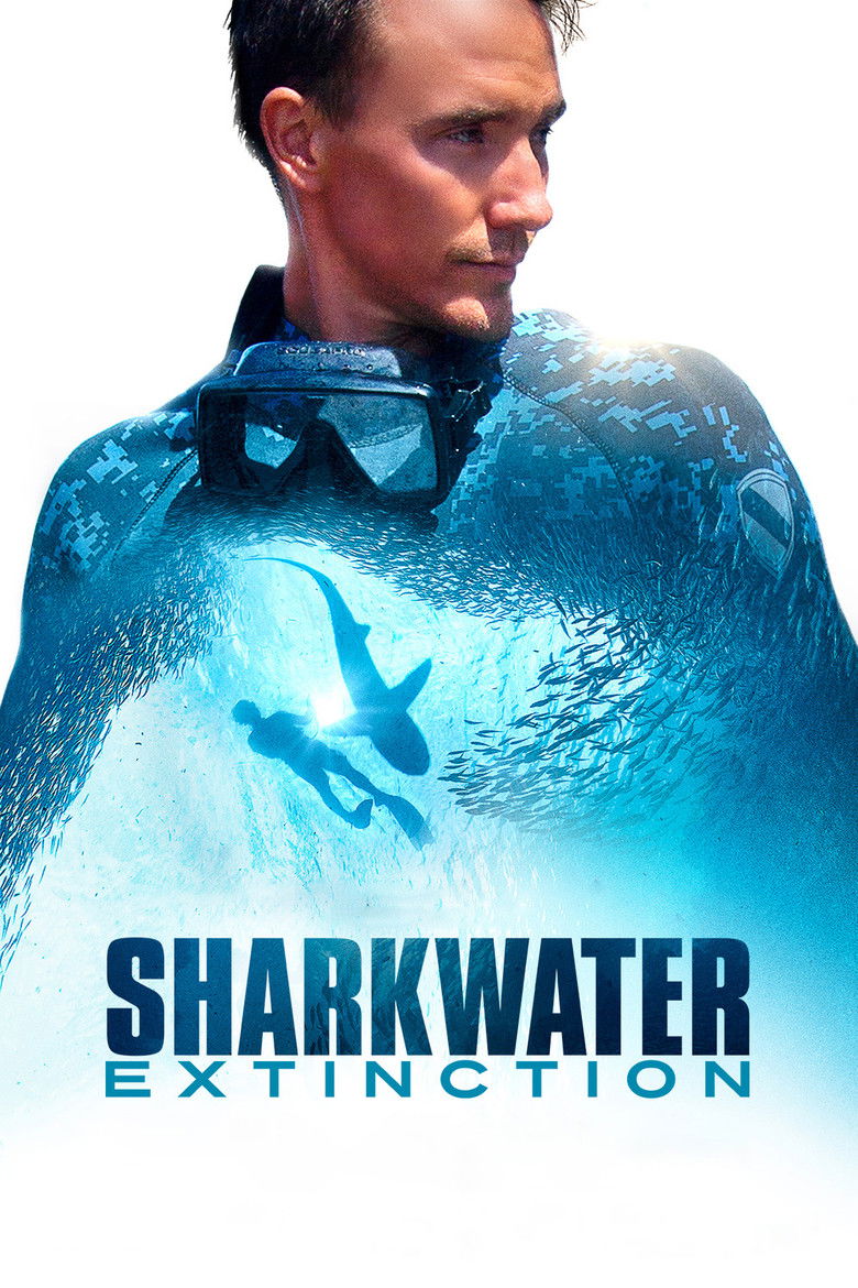 Sharkwater Extinction (2018) — film poster, directed by Rob Stewart