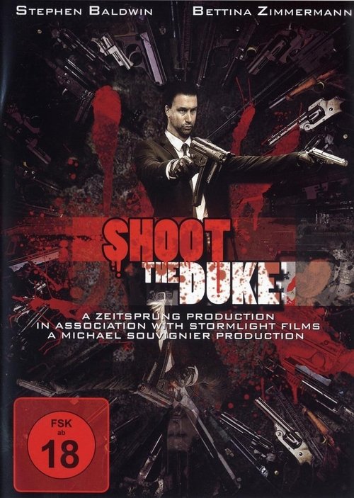 Shoot the Duke (2009) - film poster, directed by Stephen Manuel