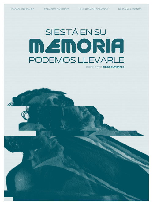 Si está en su memoria, podemos llevarle (2025) - film poster