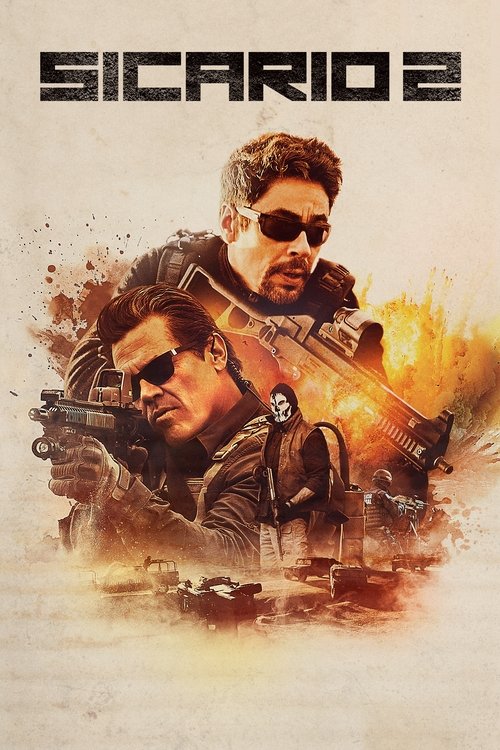 Sicario: Day of the Soldado (2018) - film poster, directed by Stefano Sollima