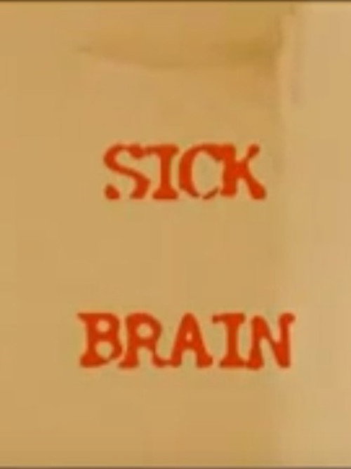 Sick Brain (2003) - film poster