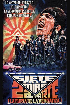 Siete En La Mira 2 - La Furia de La Venganza (1986) — film poster, directed by Pedro Galindo III