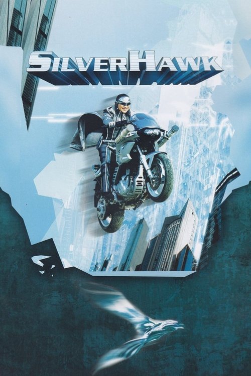 Silver Hawk (2004) - film poster