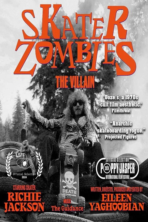 Skater Zombies: The Villain (2024) - film poster