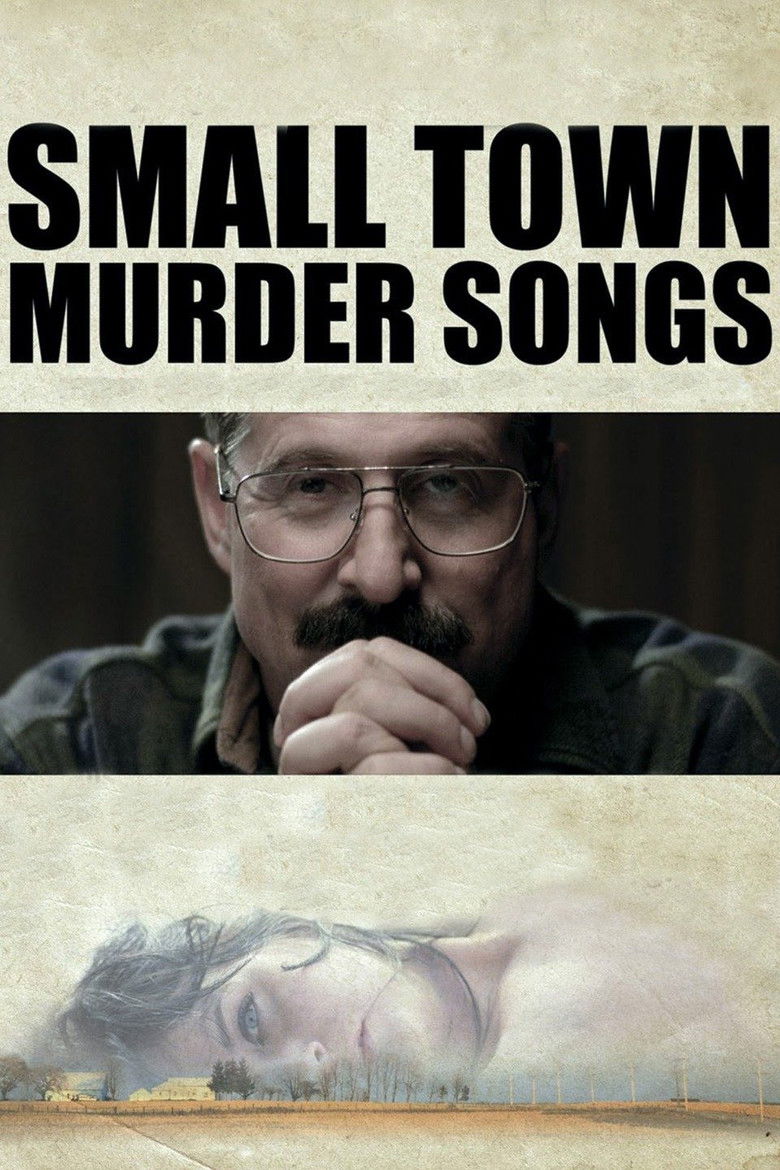 Small Town Murder Songs (2010) - film poster, directed by Ed Gass-Donnelly
