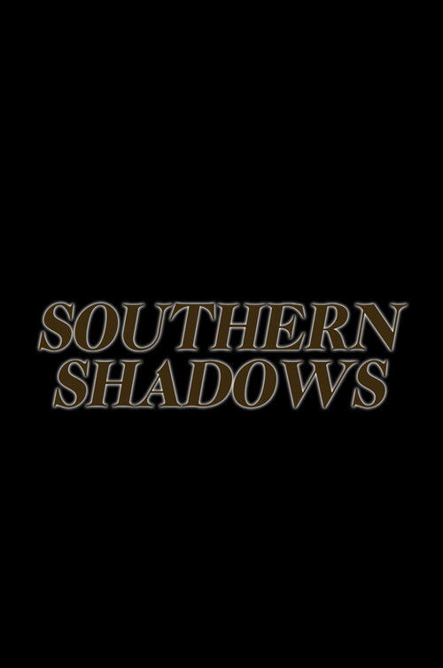 Southern Shadows (2025) - film poster