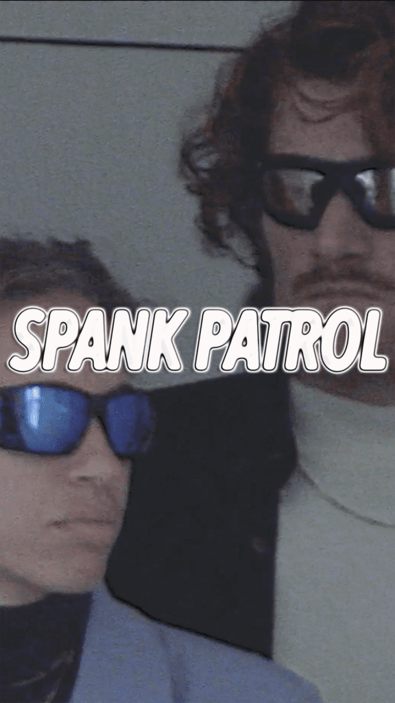 Spank Patrol