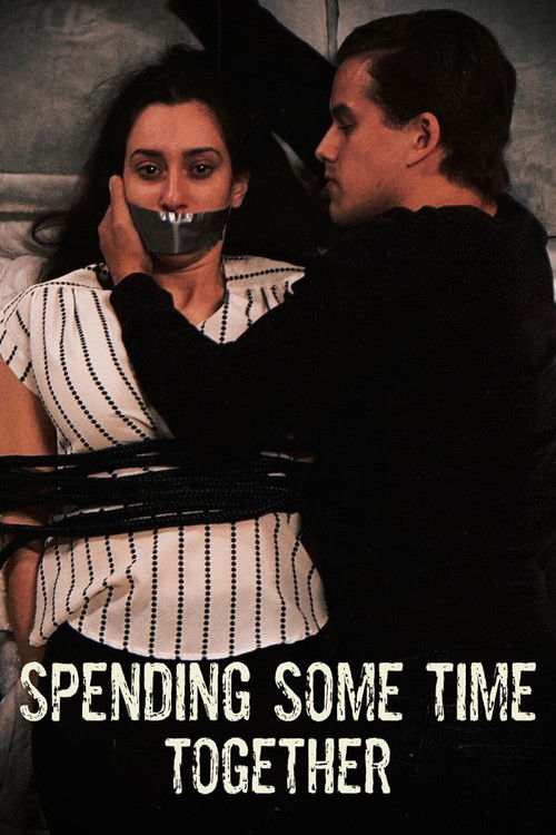 Spending Some Time Together (2024) - film poster
