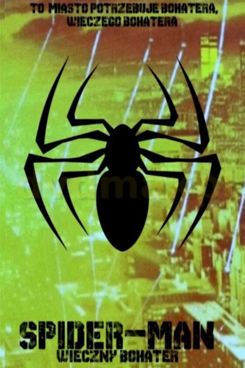 Spider-man: Wieczny Bohater (2014) - film poster
